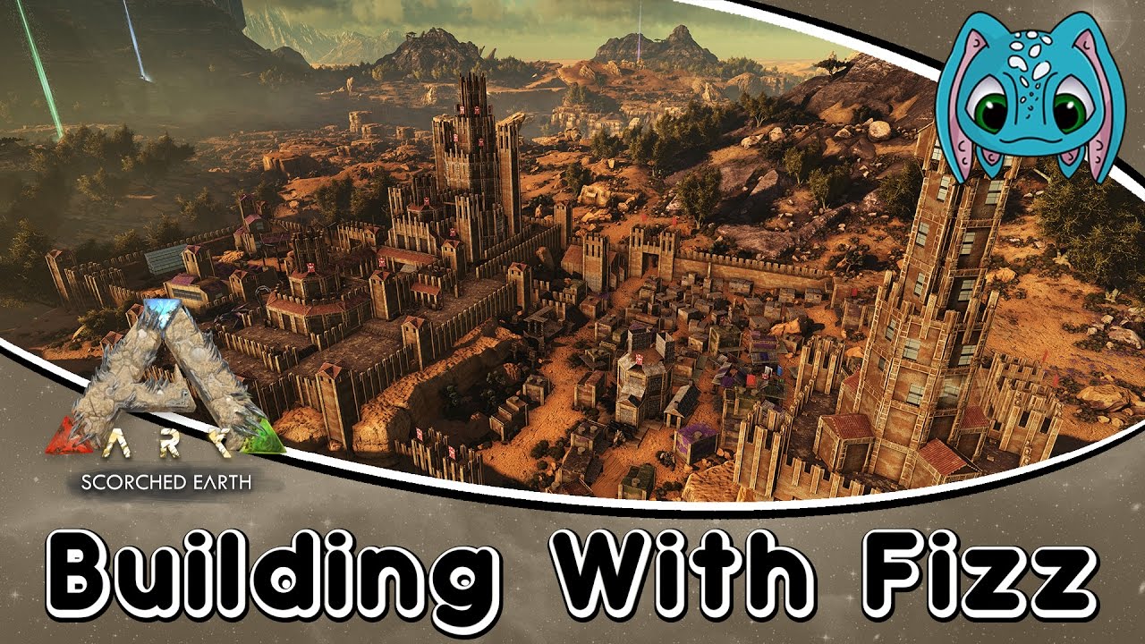 ARK: Scorched Earth Building w/ Fizz :: The Jerboa Kingdom! (No Mods)