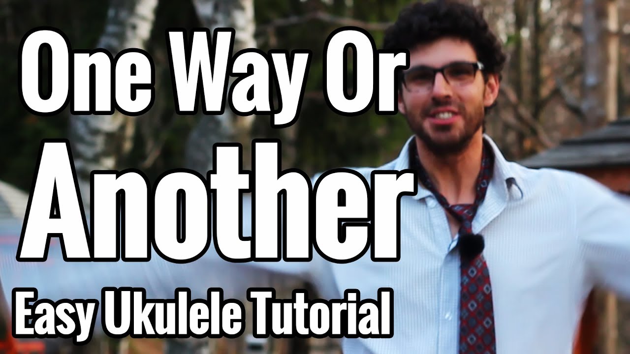 Blondie - One Way Or Another Ukulele Tutorial With Chords and Play Along