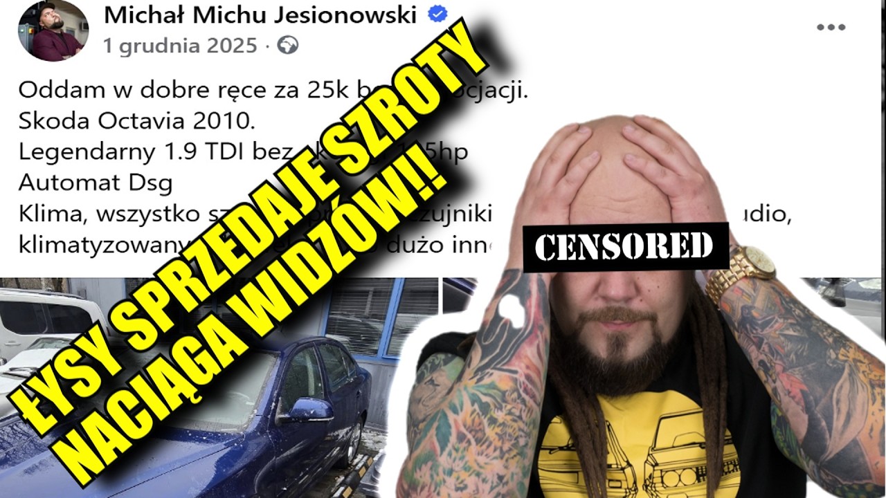 Łysy sprzedaje SZROTY i NACIĄGA Widzów!