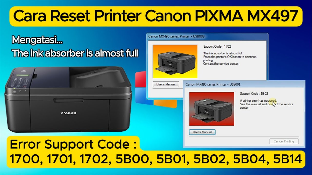 Reset Printer Canon MX497, The ink absorber is almost full, Canon Printer Reset MX490, Reset Canon