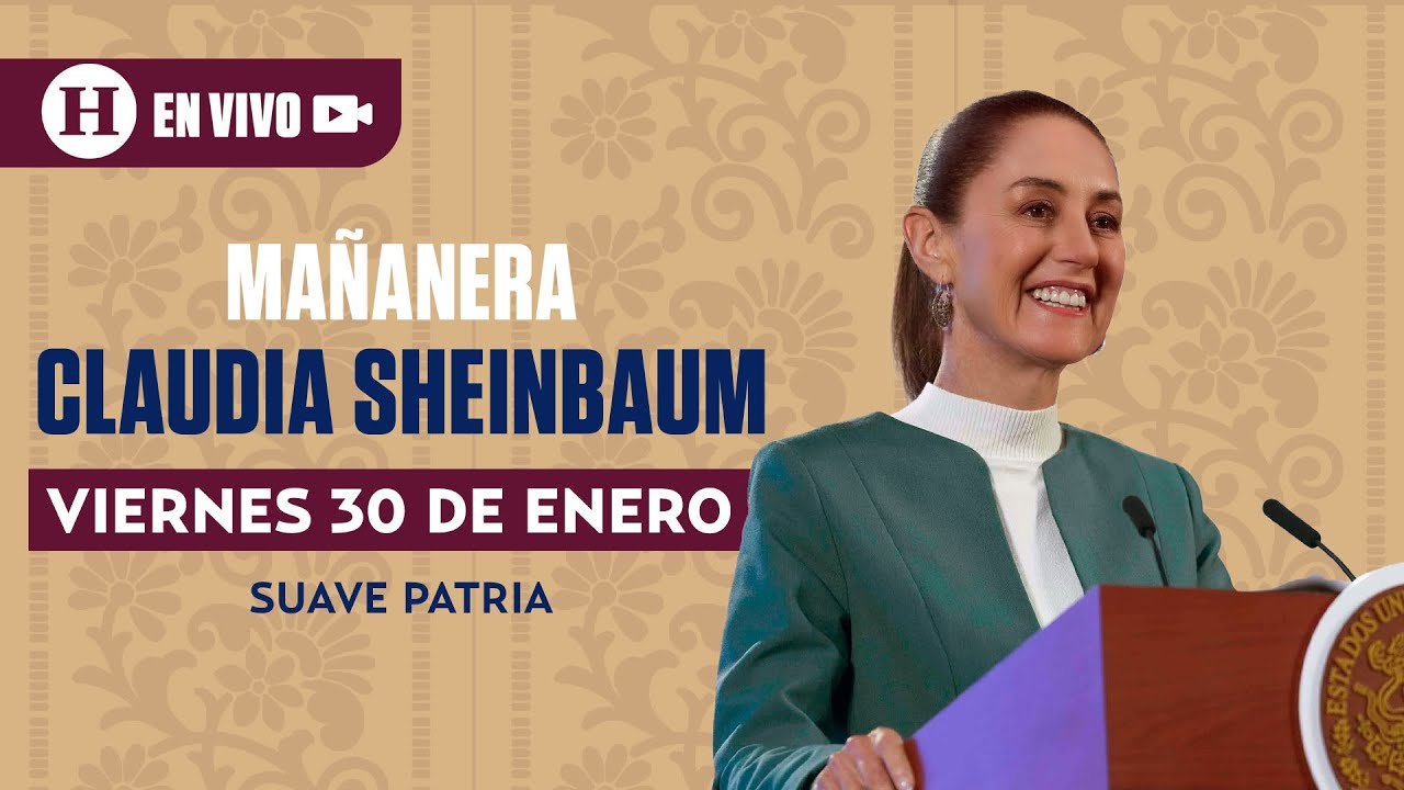 La Mañanera del Pueblo de Claudia Sheinbaum 30/01/26 | El Heraldo de México