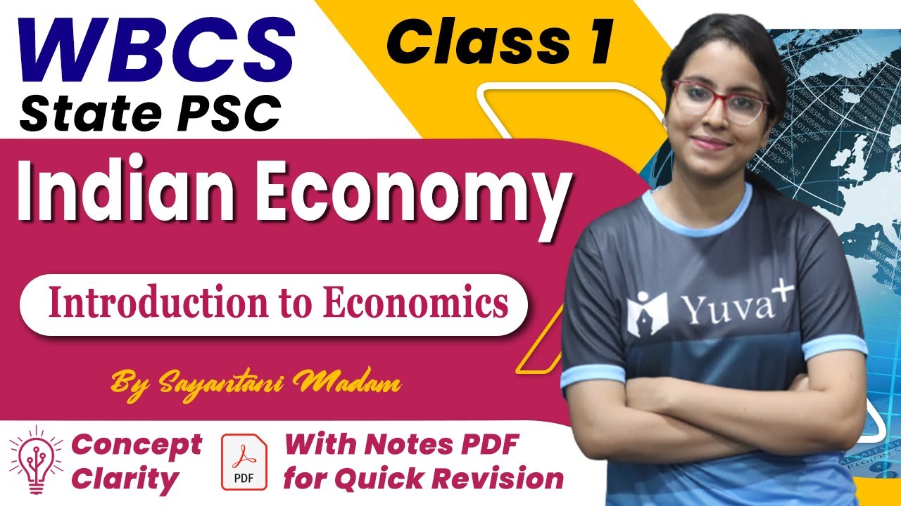 🚀 Introduction of Economics |C-01|Indian Economy in Bengali for WBCS | By Sayantani Mam