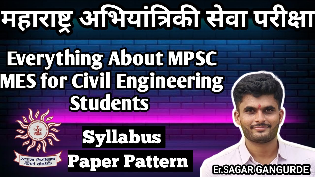 महाराष्ट्र अभियांत्रिकी सेवा परीक्षा | Everything about MPSC MES for Civil Engineering Students |
