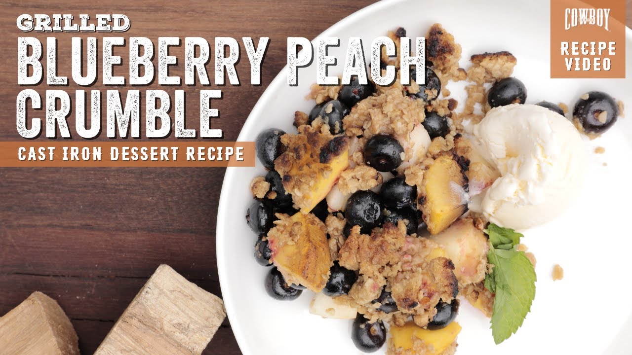 How to Grill Blueberry Peach Crumble