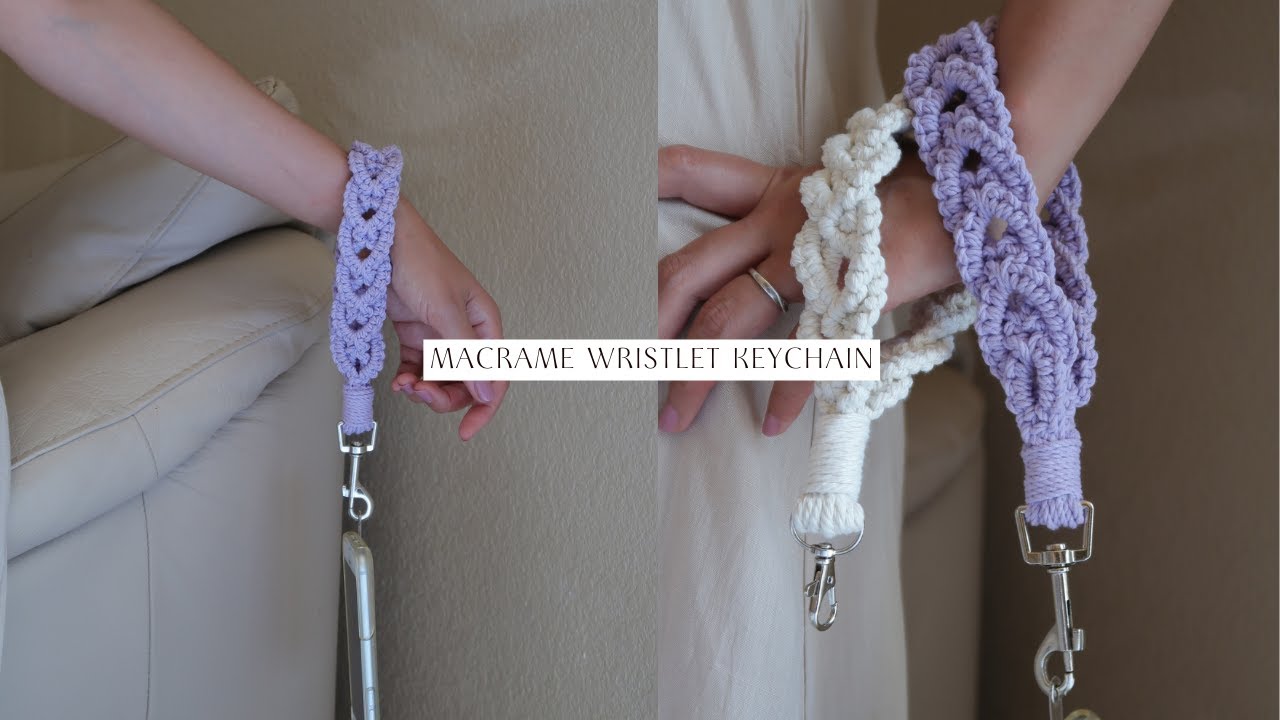 DIY Macrame Wristlet Keychain - Easy & Simple Tutorial
