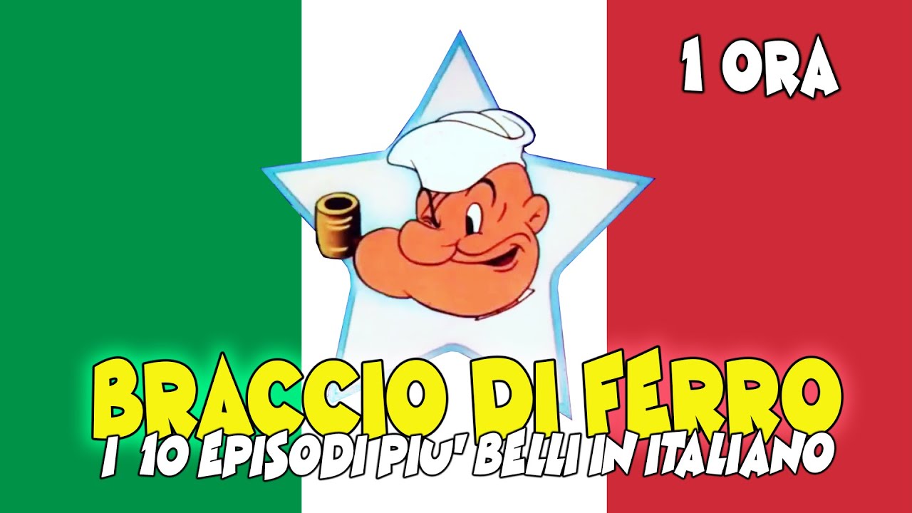 BRACCIO DI FERRO 💪⚓ GLI EPISODI IN ITALIANO PI&Ugrave; BELLI 💪⚓ COMPILATION 1 ORA