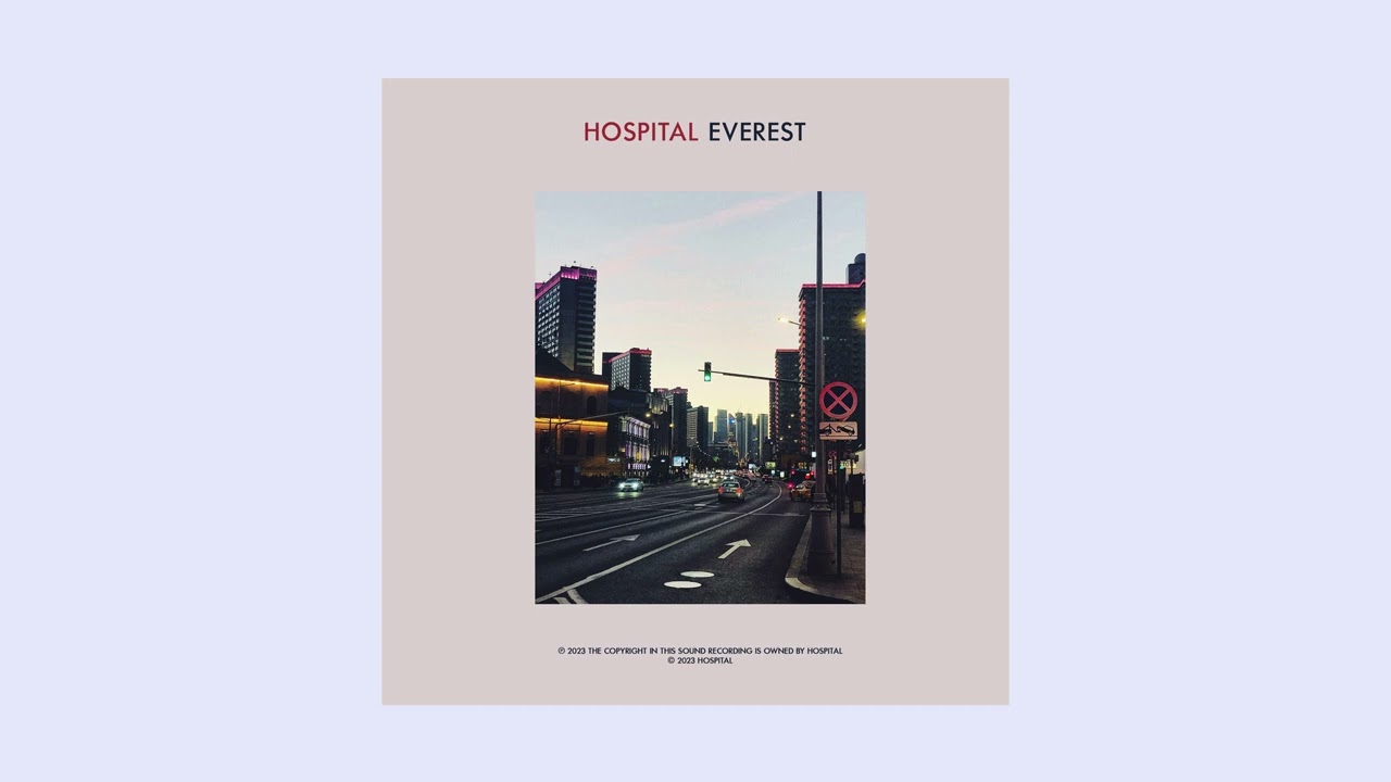 Hospital - Everest (New Single)