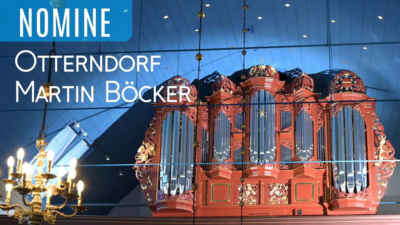 Otterndorf - die Gloger-Orgel, Martin Böcker (Registervorstellung), Irmgard Kröncke (Projektleitung)