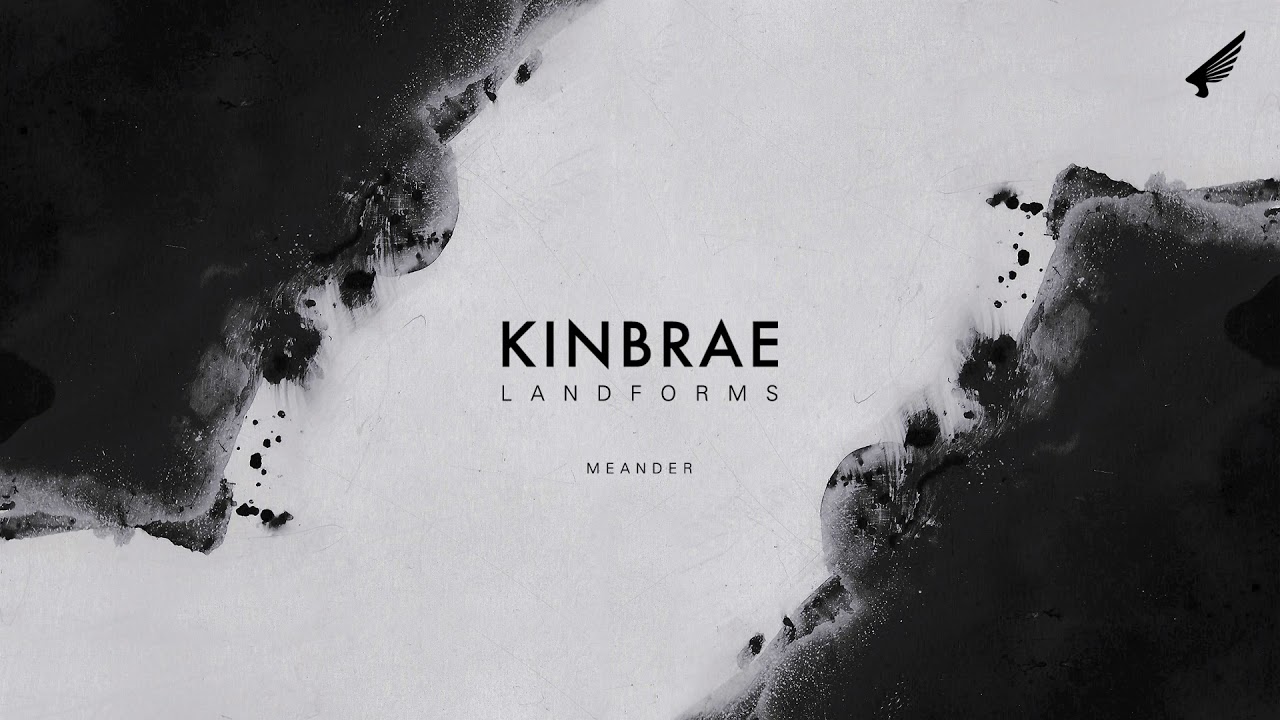 KINBRAE &ndash; Meander &ndash; The state51 Conspiracy