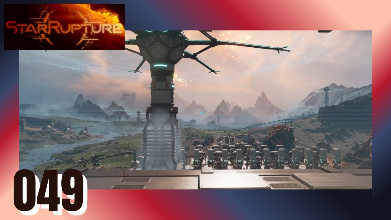 Star Rupture - S1E049 - Heute noch mal bauen, morgen wird los gelaufen