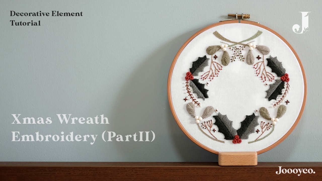 Xmas wreath embroidery tutorial (part2) | Bead decorative elements