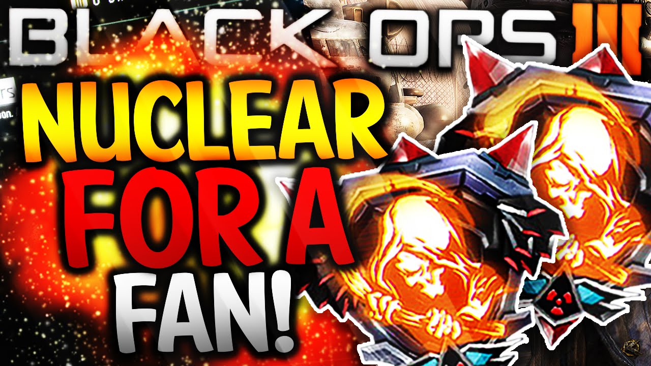 GETTING a NUCLEAR FOR A FAN on BLACK OPS 3 Goes HORRIBLY RIGHT