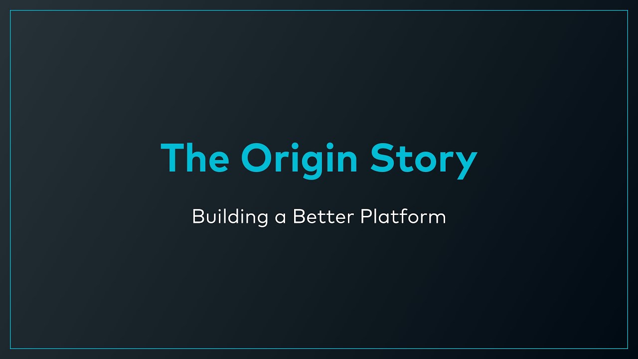 The Origin Story
