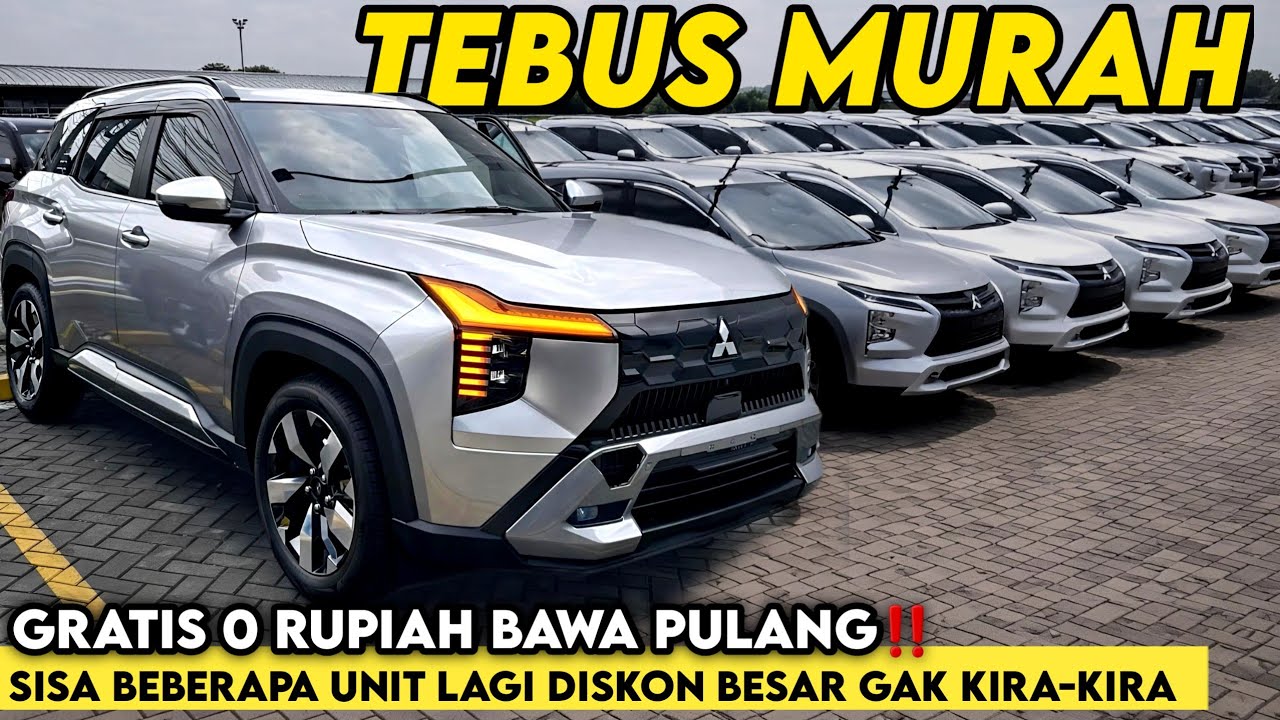 JANGAN BAYAR MAHAL‼️Mitsubishi Habisin Nik 2025 Diskon GEDE-Gedean LUARBIASA! Mobil Gratis Tanpa DP
