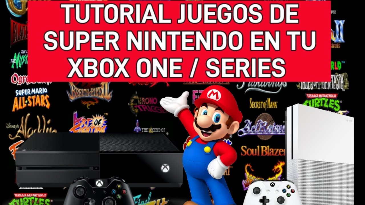 TUTORIAL JUEGOS RETRO DE SUPERNINTENDO EN XBOX ONE / SERIES