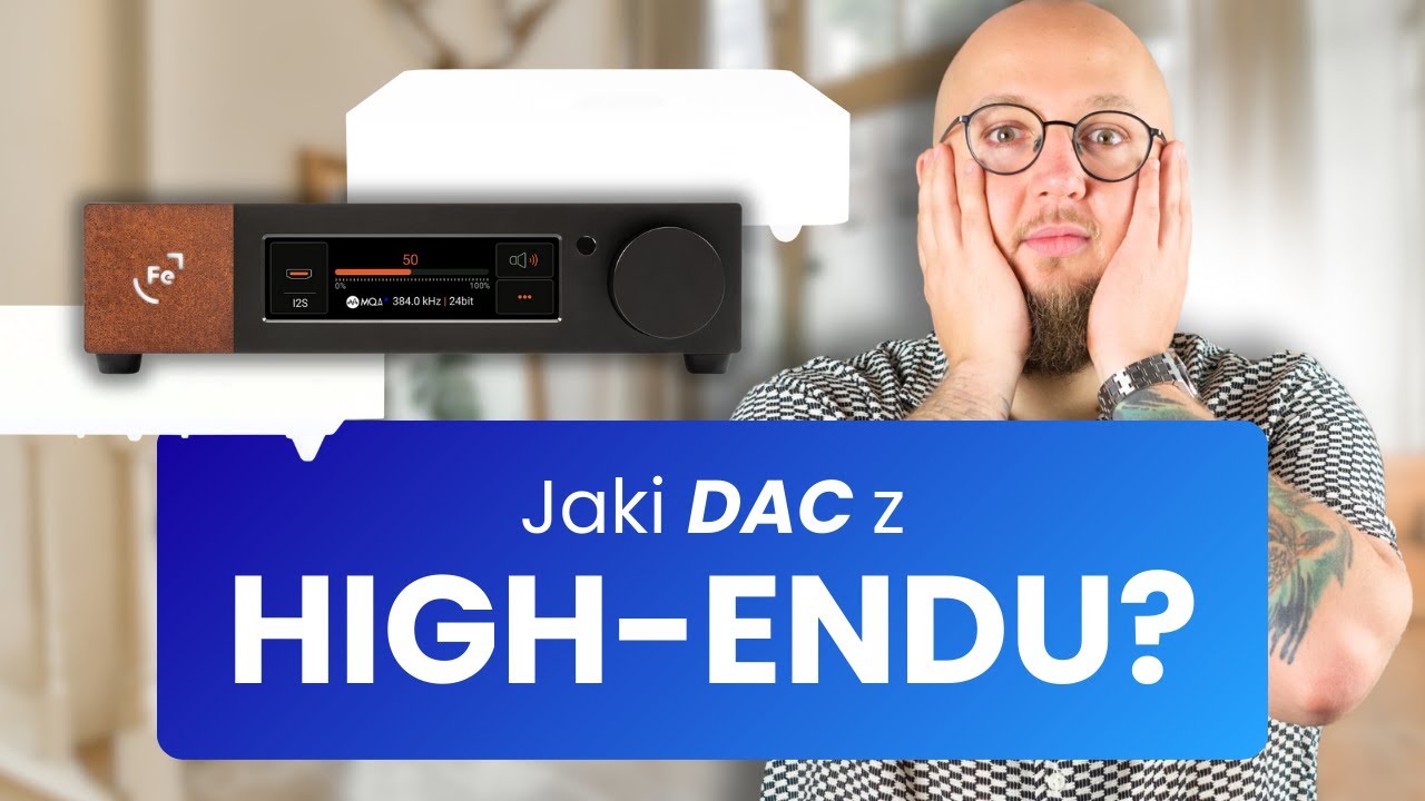 Kt&oacute;ry DAC z segmentu High-End kupić w 2025?