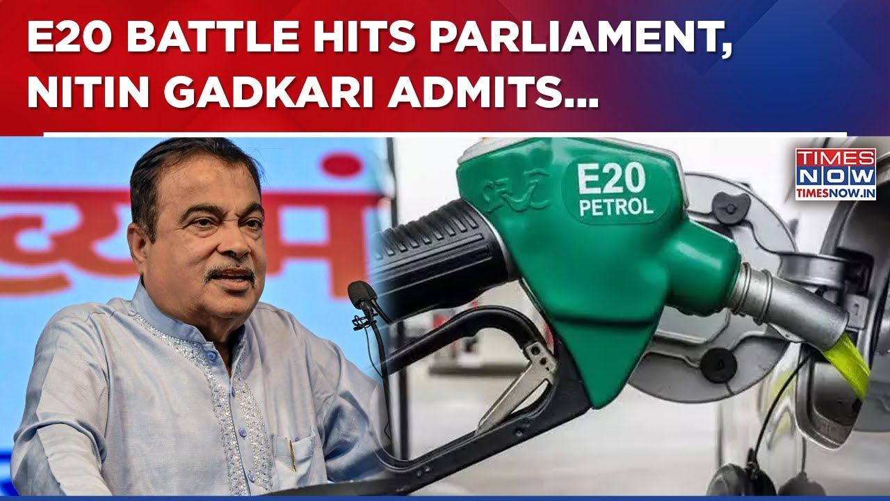 E20 Fuel Row: Gadkari Admits Trade-Offs, Defends Ethanol Push As Political Storm Intensifies