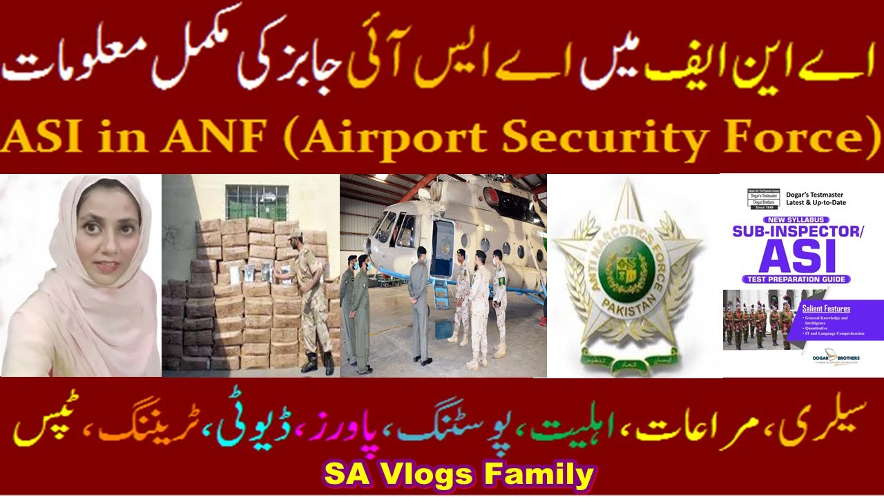 ASI Jobs in ANF, Duties, Facilities, Salary, Eligibility, Powers, Training, Tips | SA Vlogs Family