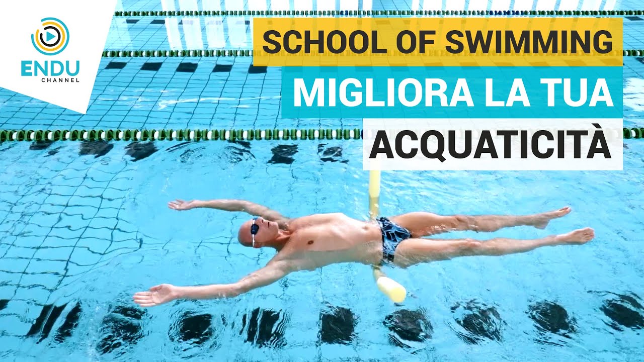 Sai come migliorare la tua acquaticit&agrave;?
