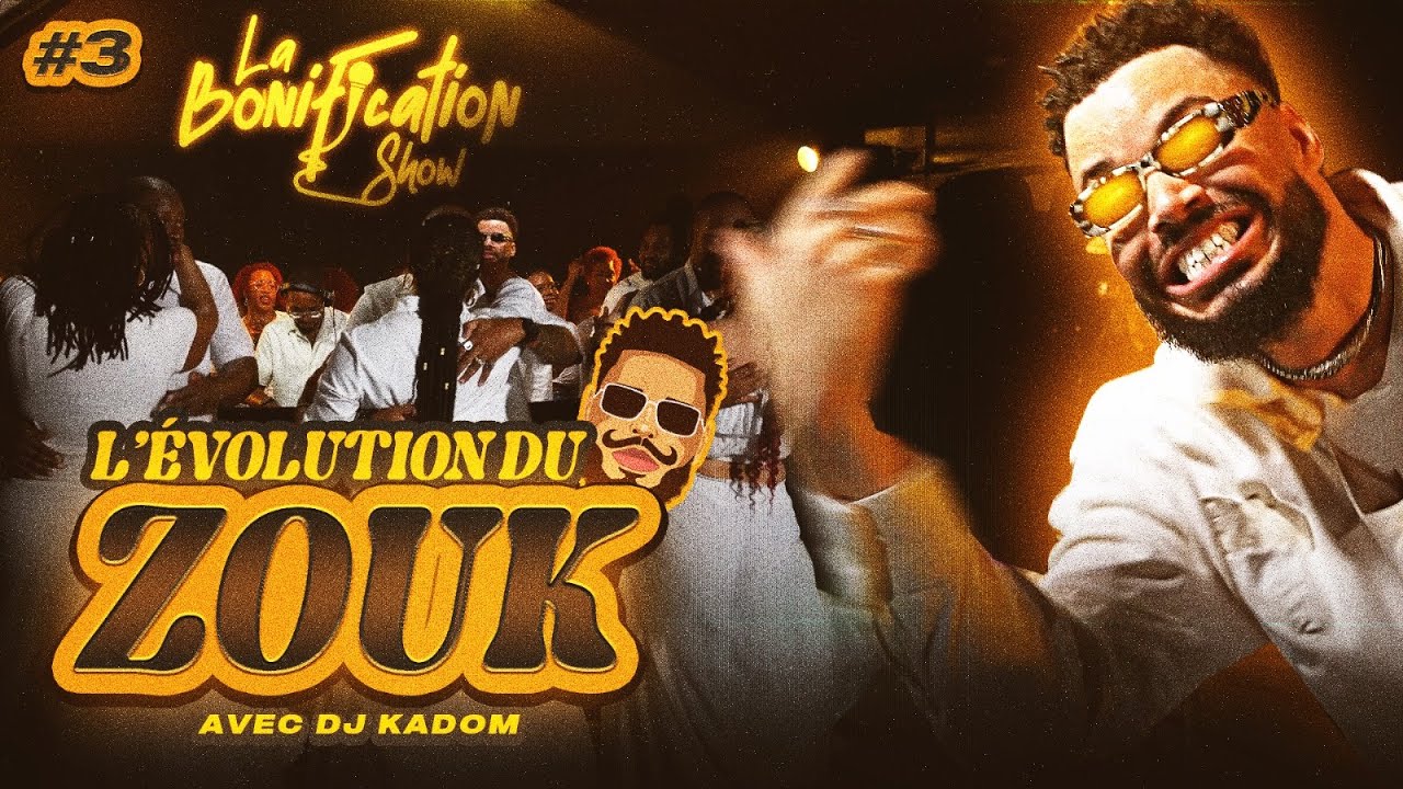 #3 Évolution #ZOUK (1980-2024) I DJ KADOM I La Bonification Show #zoukretro #zouklove #zouk