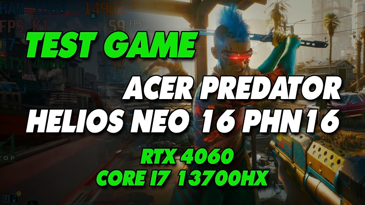 Acer Predator Helios Neo 16 PHN16 - i7-13700HX RTX 4060 Test 9 Games Cyberpunk, PUBG, CS2, Metro2033