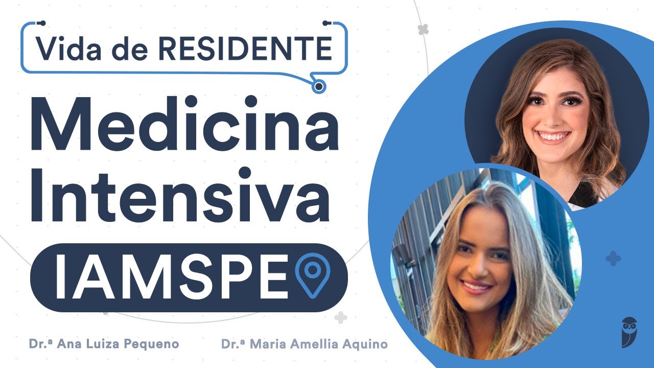 Como é o programa de Residência de Medicina Intensiva no IAMSPE.