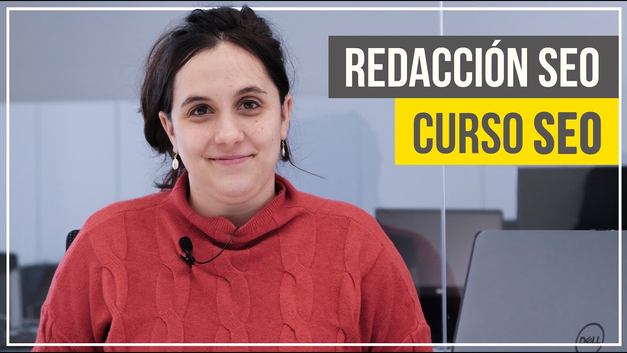 REDACCIÓN SEO: Cómo optimizar contenidos y textos 🔍📊 - CURSO SEO