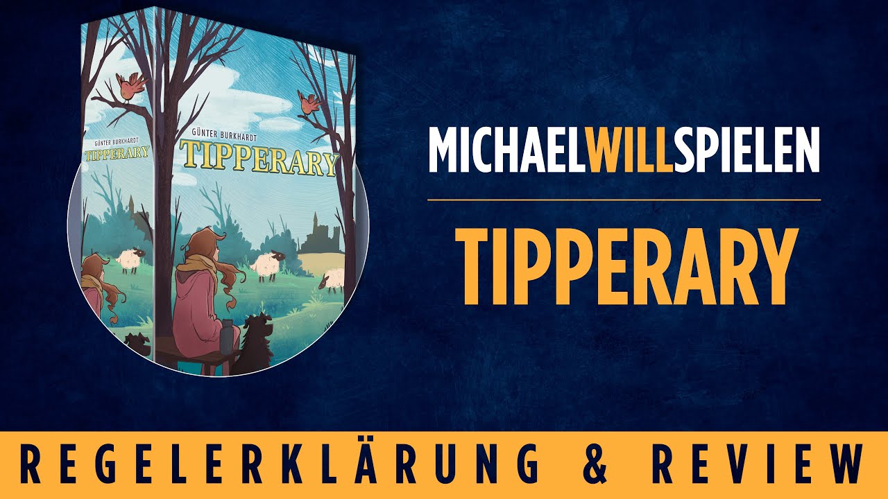 TIPPERARY – Regelerklärung und Review – MICHAEL WILL SPIELEN