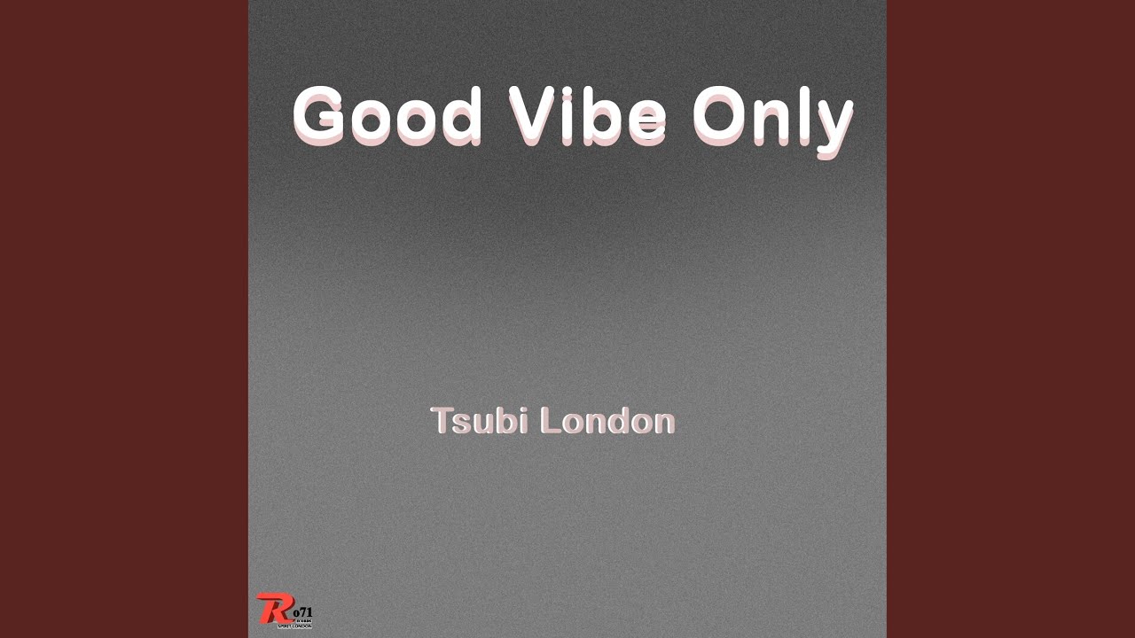 Good Vibe Only