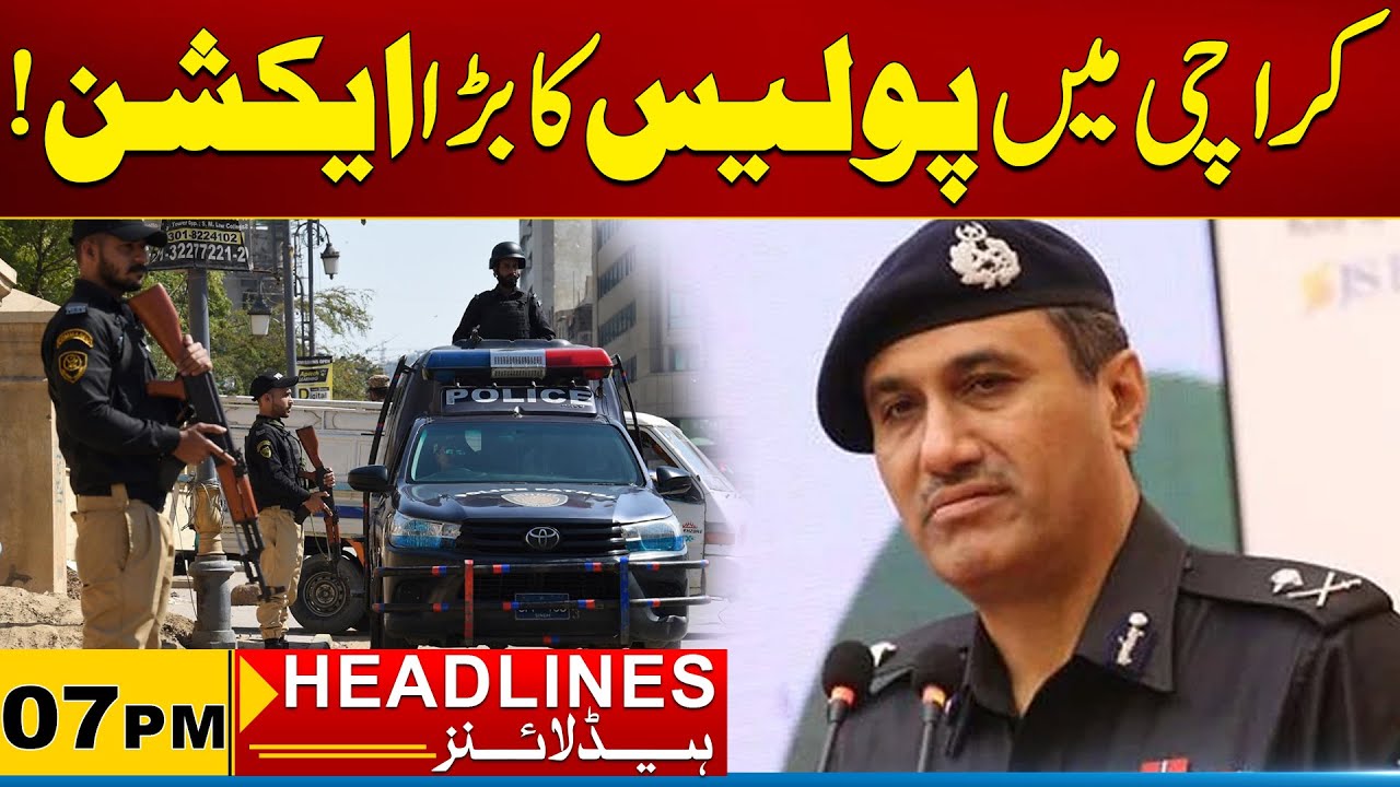 Big Police Action In Karachi | 07PM  News Headlines I 09 Feb 2026 I City 21