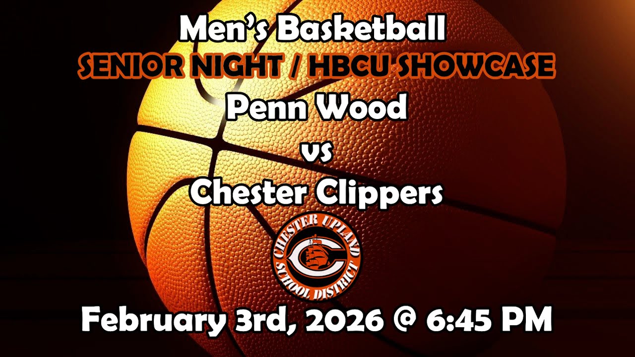 Men's Basketball: Penn Wood vs Chester 2/3/26 *SENIOR NIGHT*