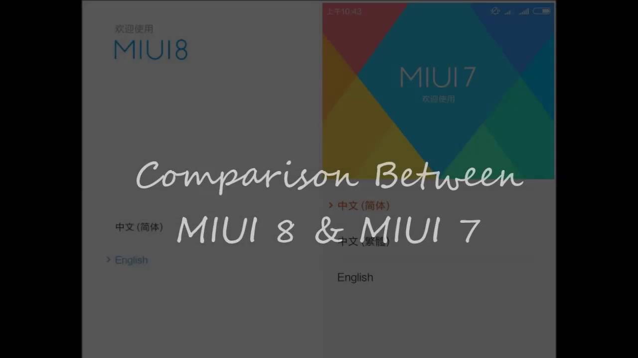 MIUI 7 VS MIUI 8