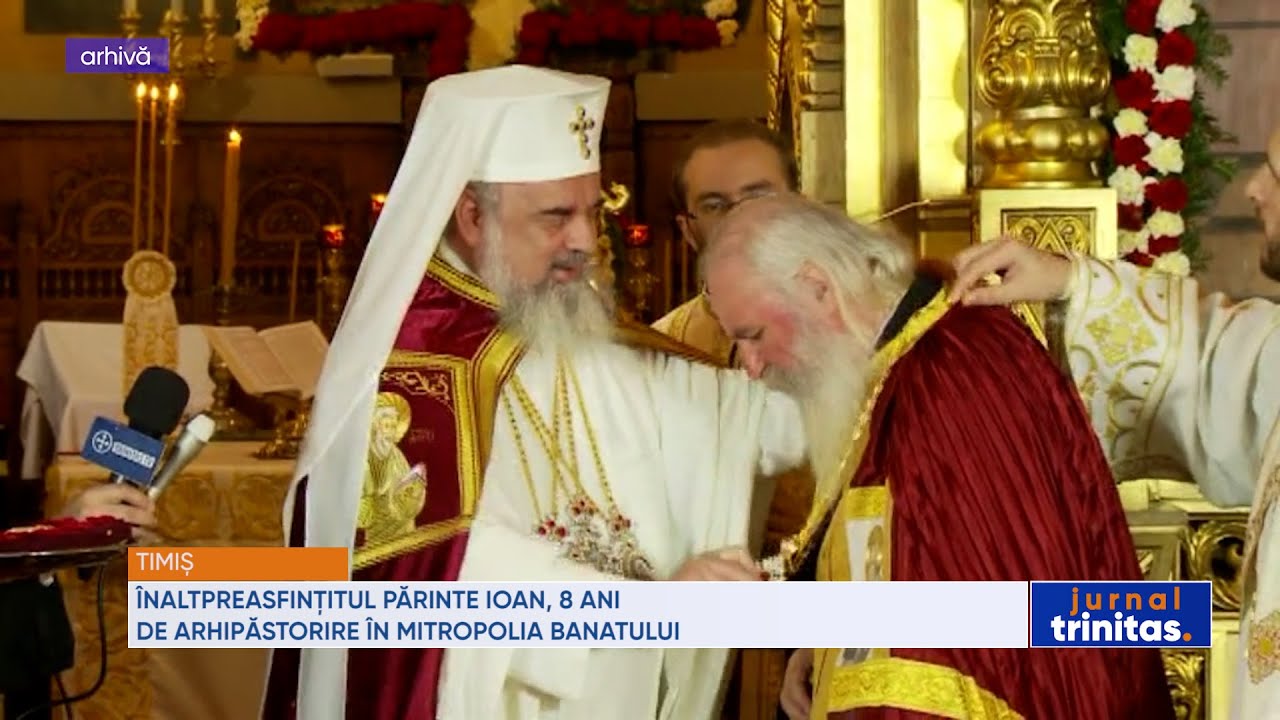 Înaltpreasfințitul Părinte Ioan, 8 ani de arhipăstorire în Mitropolia Banatului