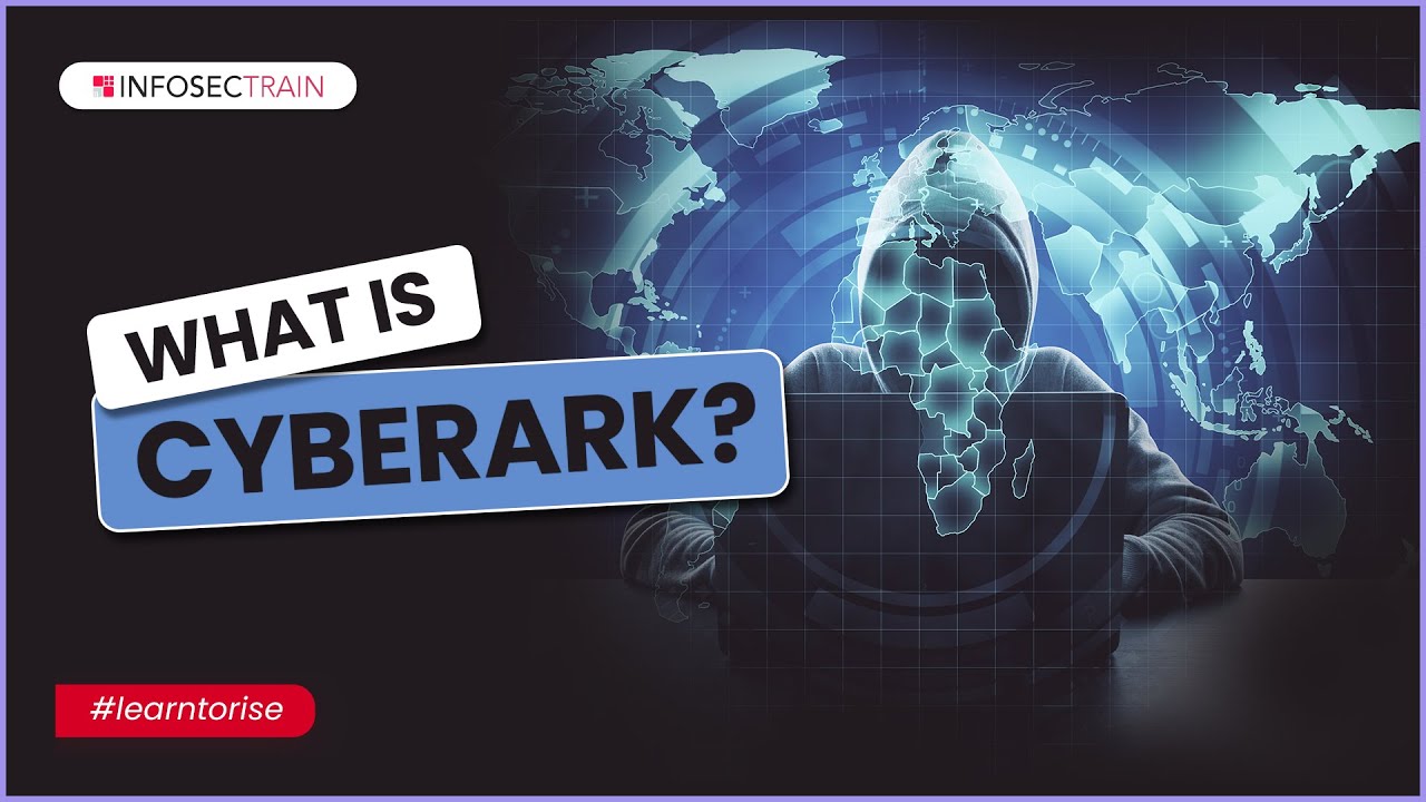 Что такое CyberArk | Полное введение в CyberArk | InfosecTrain