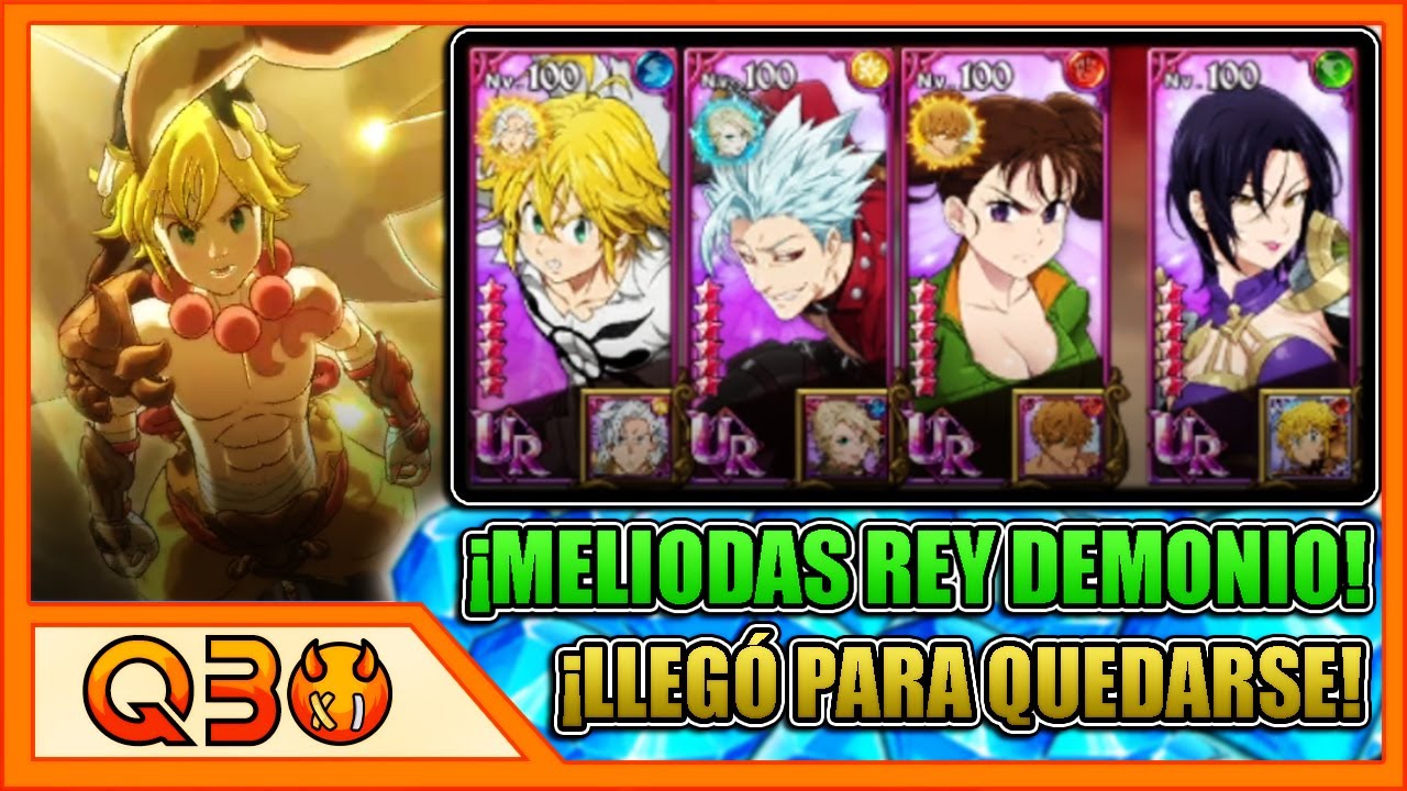 Qbo | ¡APRENDIENDO A JUGAR CON EL MELIODAS REY DEMONIO! UNA ABSOLUTA BESTIA. | 7DS: Grand Cross