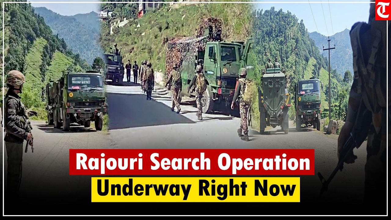 Security forces launch anti-terror search in Rajouri Manjakote amid intelligence inputs