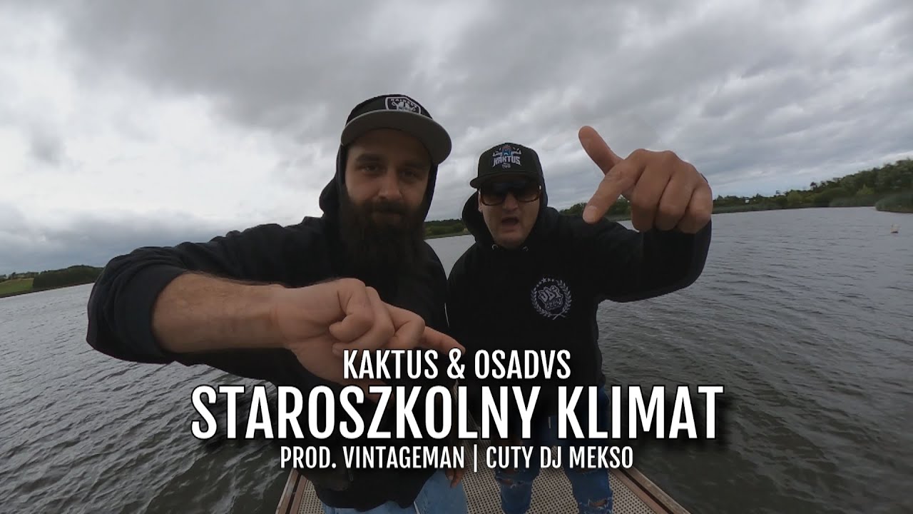 Kaktus & OsaDVS - Staroszkolny klimat | Prod. Vintageman | Cuty DJ Mekso