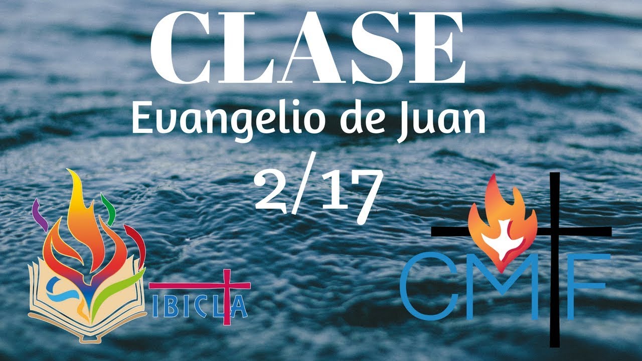 Curso: El Evangelio de Juan - Clase 2/17 📖
