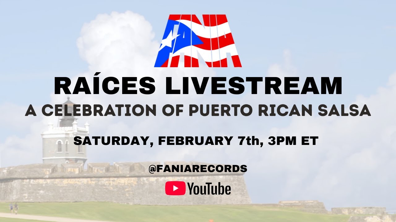 FANIA presents RAÍCES LIVESTREAM #salsapuertorriqueña #puertorico #elmundobailara #halftimeshow