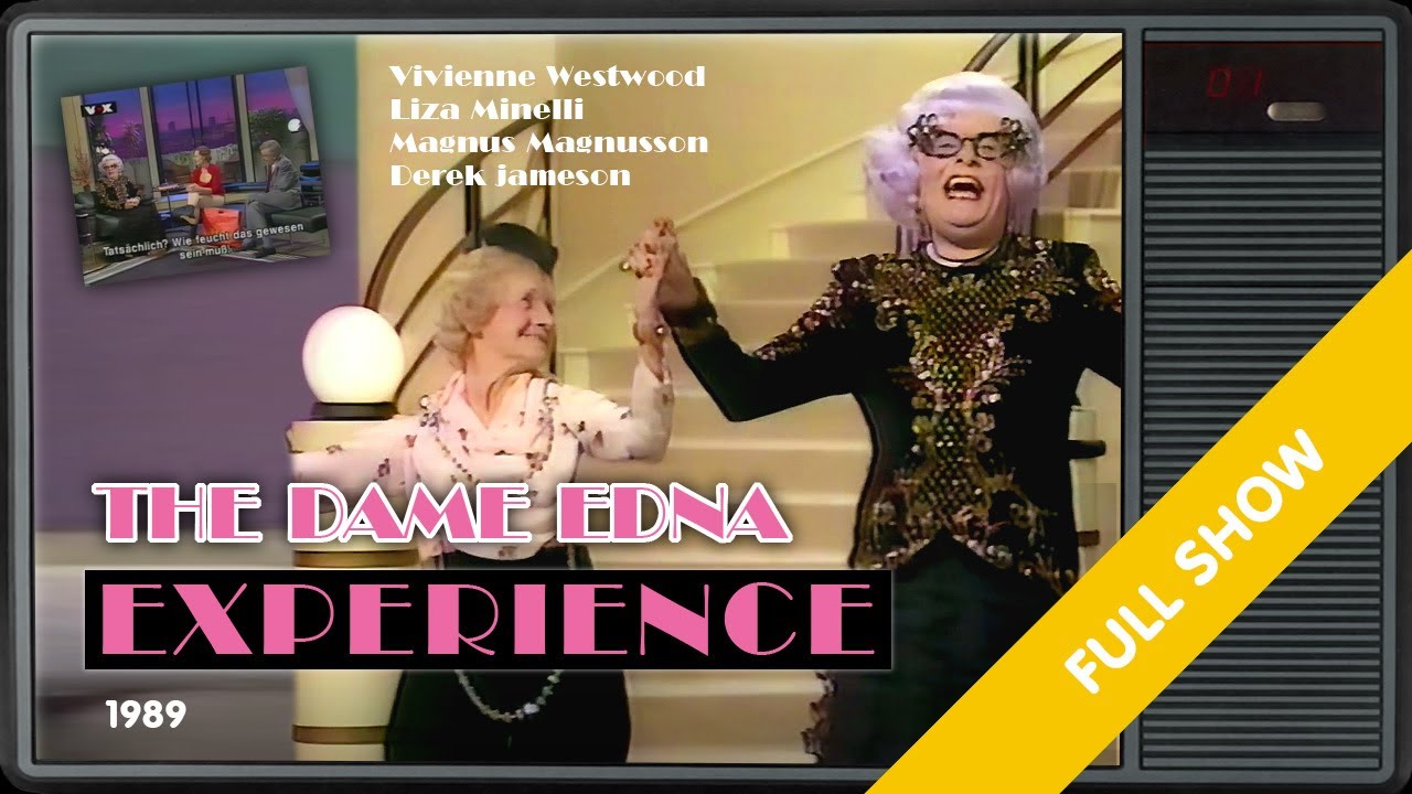 Dame Edna Experience with Liza Minelli & Vivienne Westwood (1989)