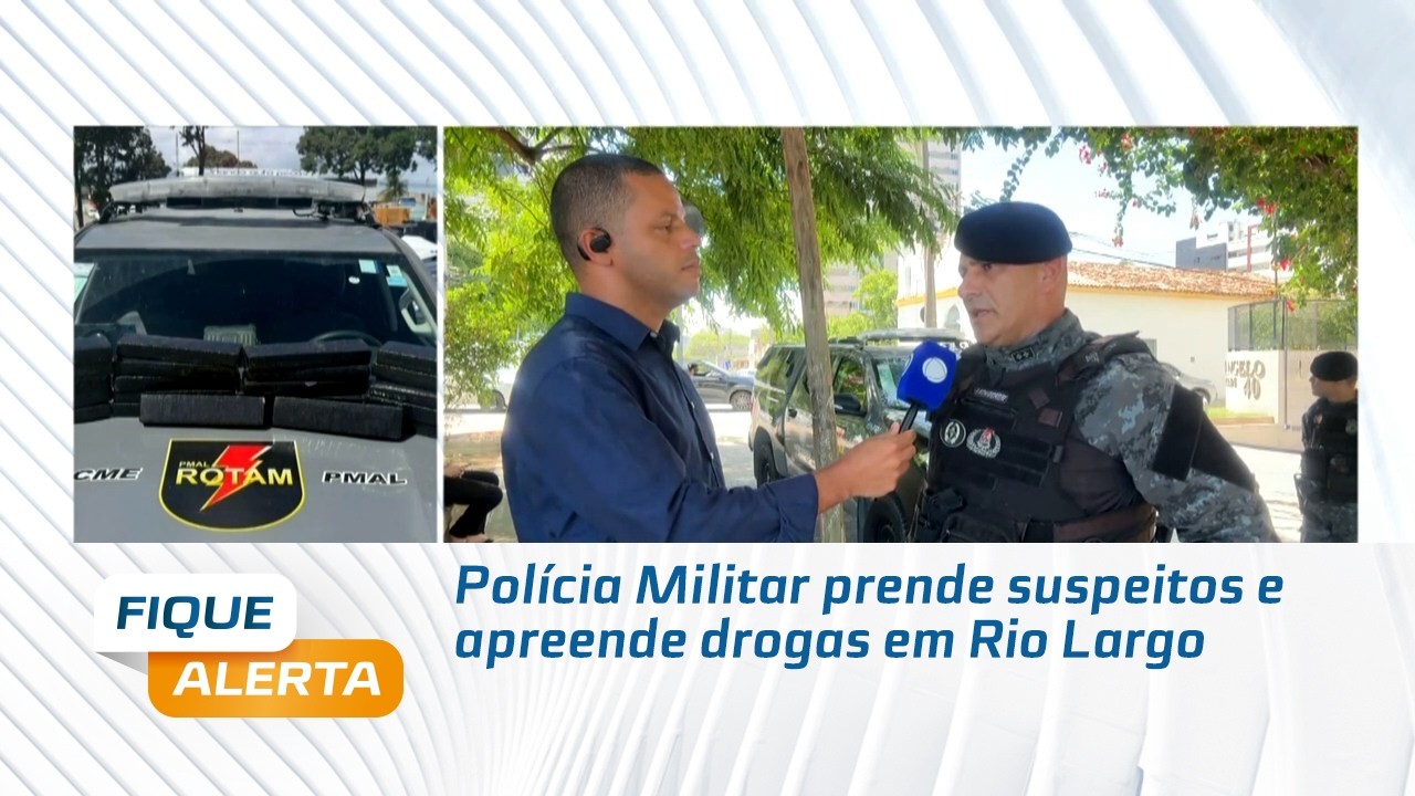 Polícia Militar prende suspeitos e apreende drogas em Rio Largo