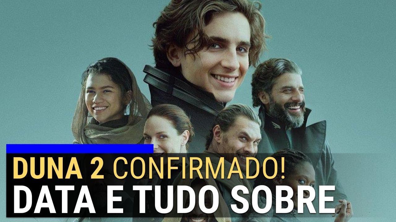 DUNA 2 confirmado! Todos os detalhes, data e produ&ccedil;&atilde;o