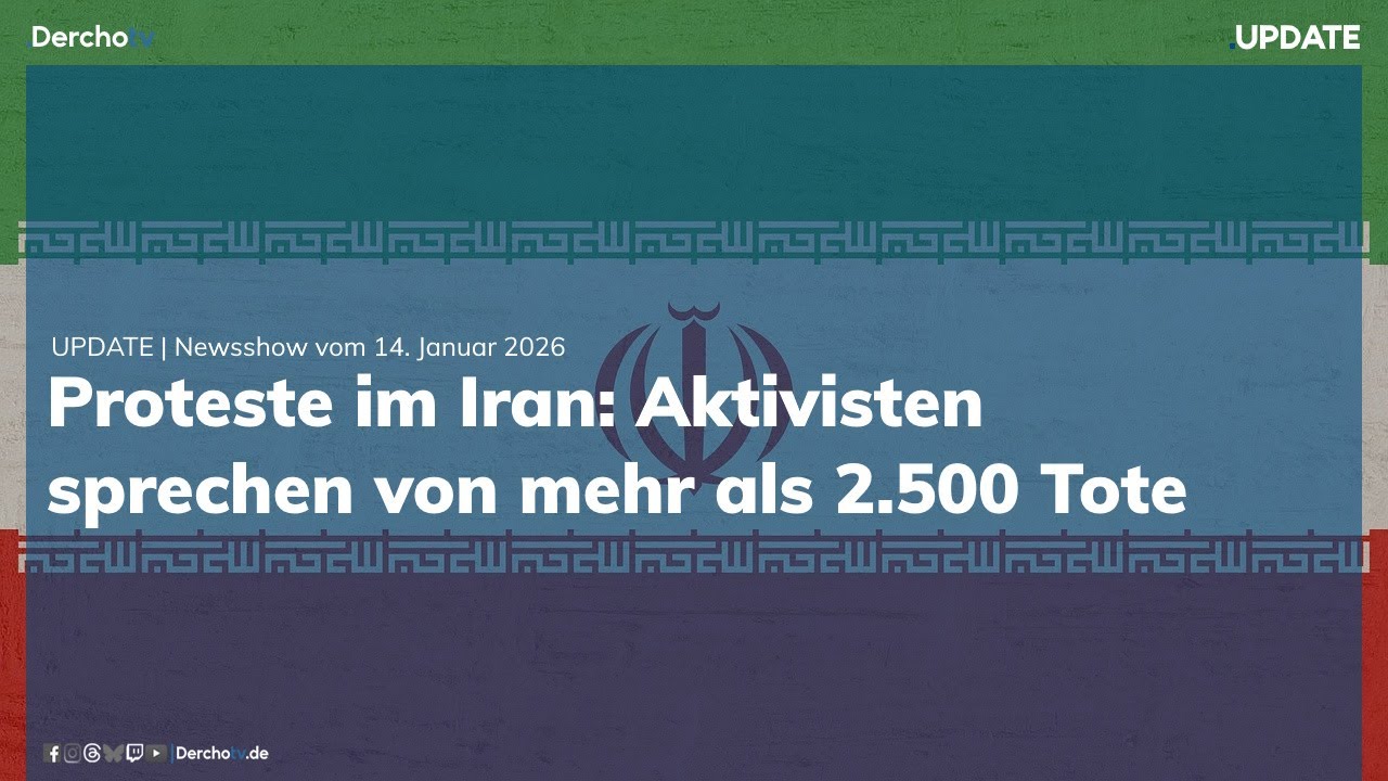 Mehr als 2.500 Tote im Iran, Englische Woche in der Bundesliga | UPDATE | 14.01.26
