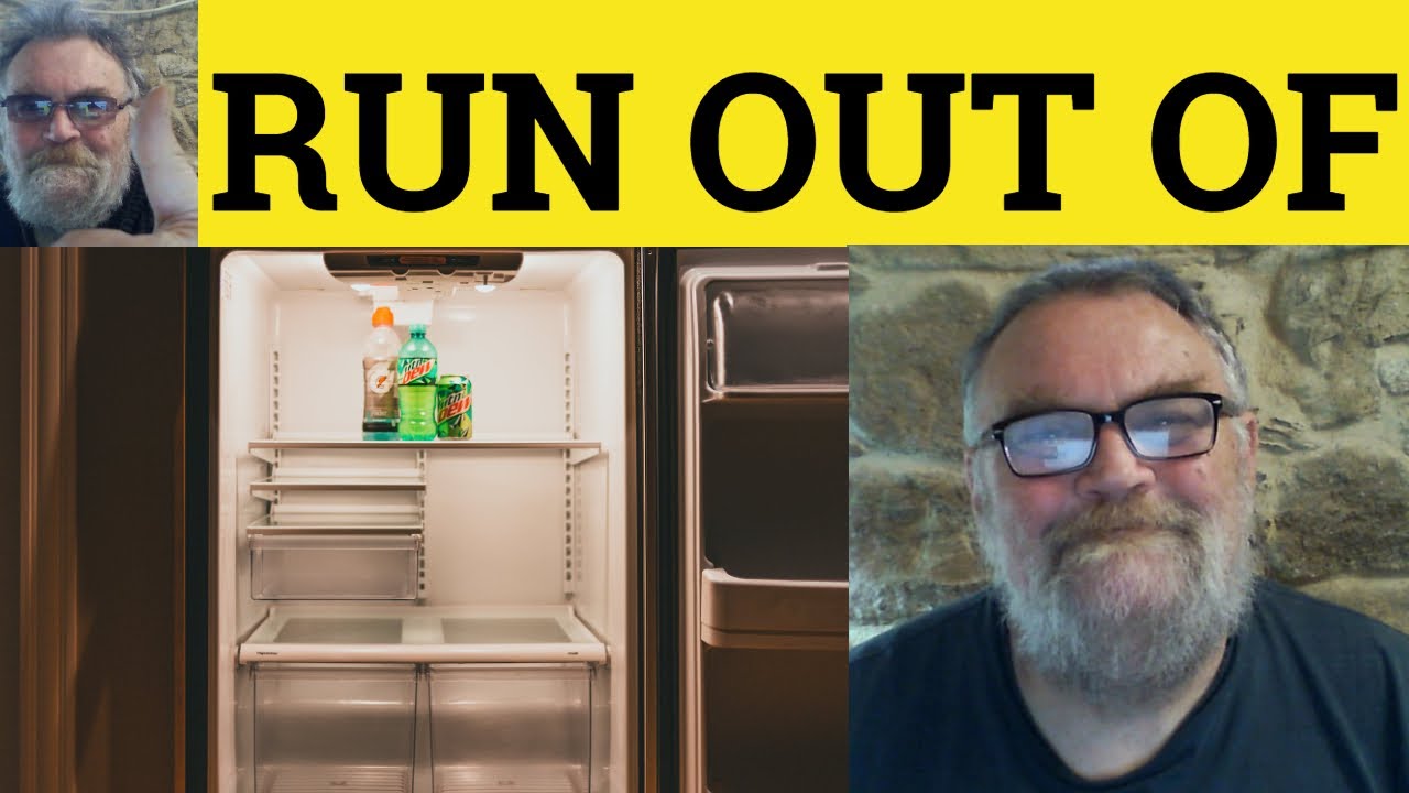 🔵 Run Out Meaning - Run Out Of Examples - Run Out Defined - Phrasal Verbs - Run Out Run Out Of
