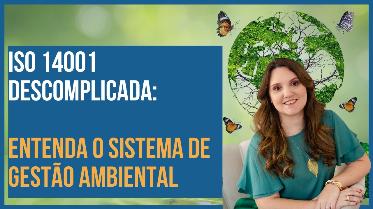 Sistema de Gestão Ambiental (SGA): Tudo Sobre a ISO 14001