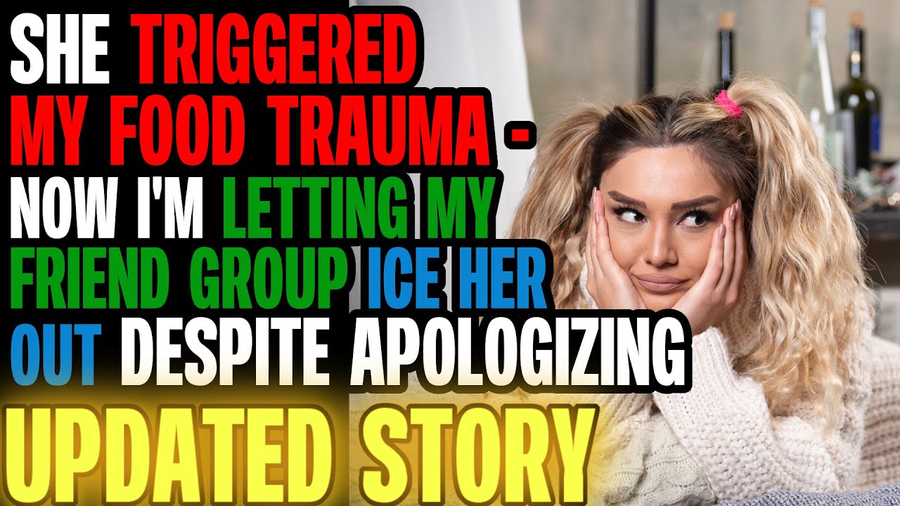 I'm Letting a Girl Get ICED From Our Group Because She Triggered My Trauma | Reading Reddit Stories