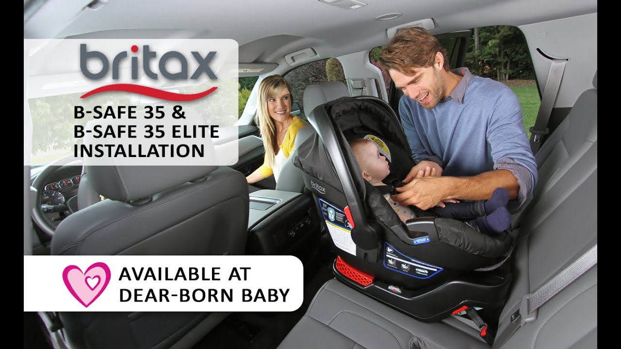 Britax B-Safe 35 & 35 Elite Infant Car Seat Installation Video [HowTo] - Available at Dear-Born Baby