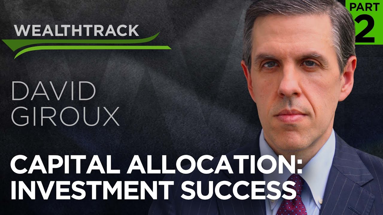 Investment Success: The Importance of Capital Allocation Decisions