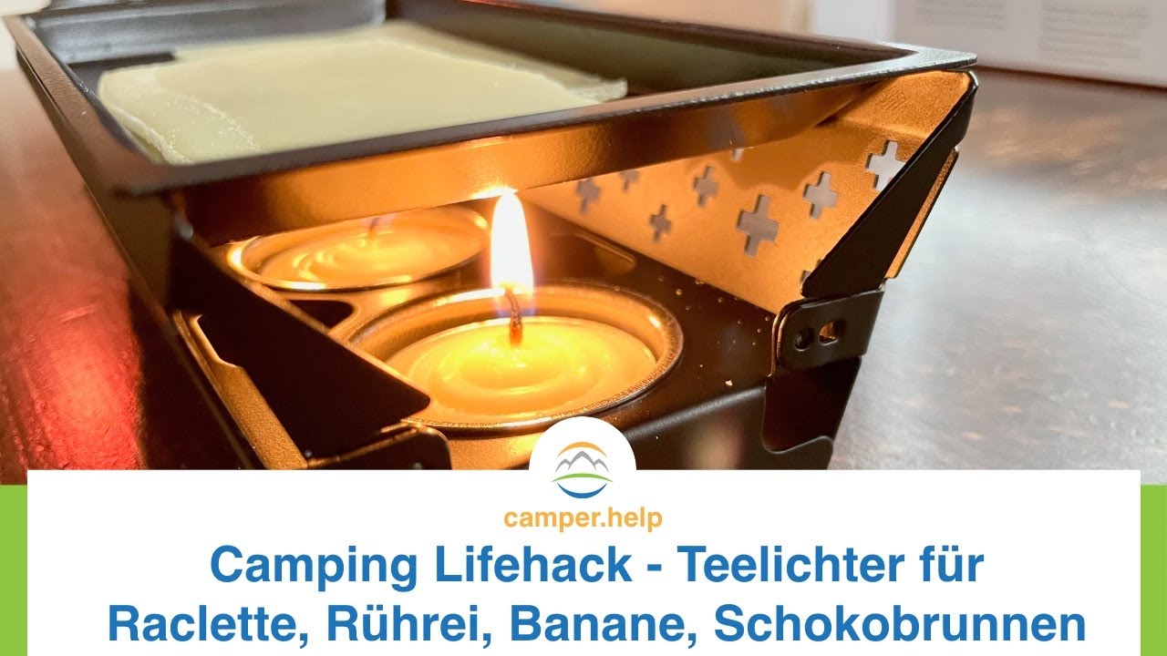 Camping Lifehack – Das Teelicht-Racletteset für Raclettekäse, Rührei, Schokobanane und vieles mehr