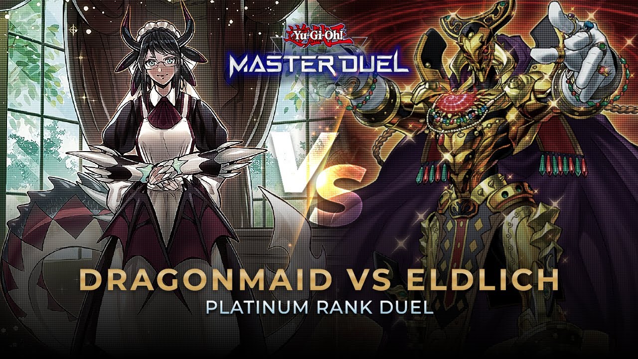 Dragonmaid vs Eldlich | Master Duel - Platinum Rank